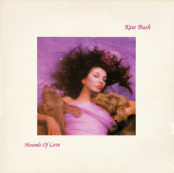 Kate Bush: Hounds of Love (1985)